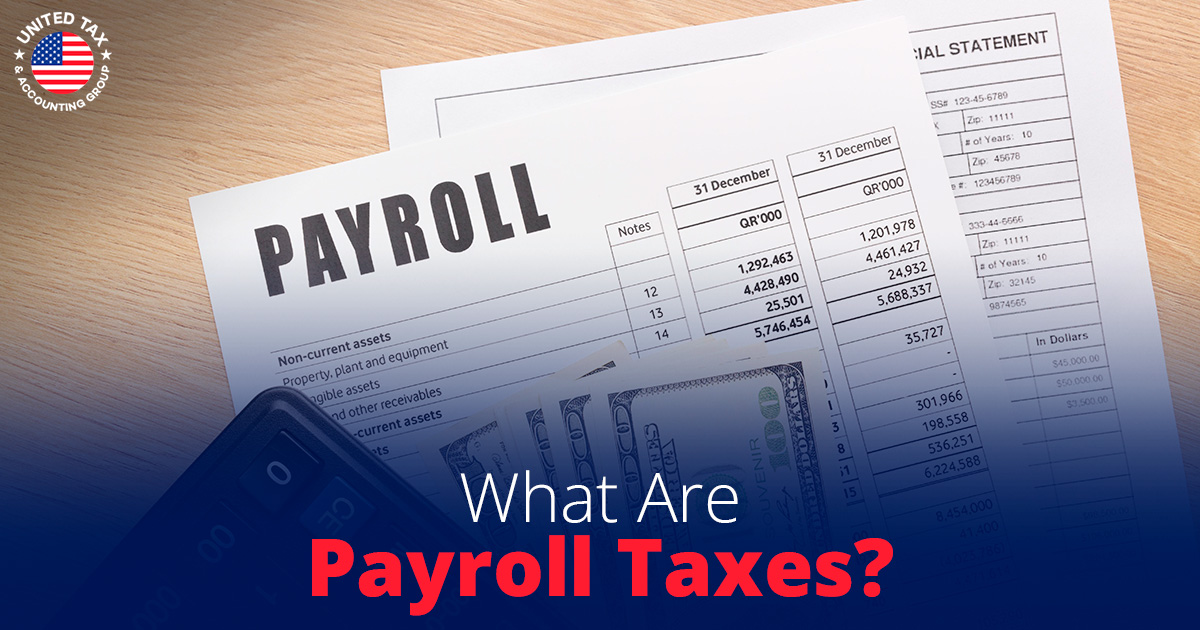 What Are Payroll Taxes?